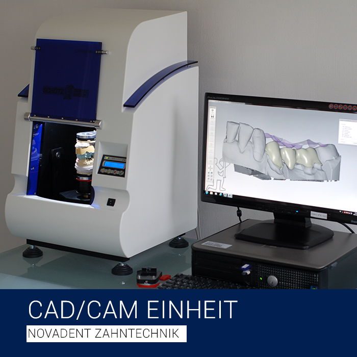 CAD / CAM Einheit - Novadent Zahntechnik Bad Homburg